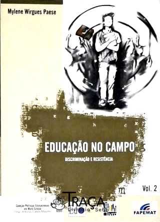 Educação No Campo - Discriminação e Resistência