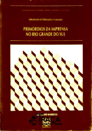 Primórdios da Imprensa No Rio Grande do Sul (1827-1850)