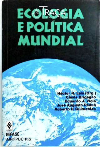 Ecologia e Política Mundial