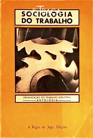 Sociologia do Trabalho