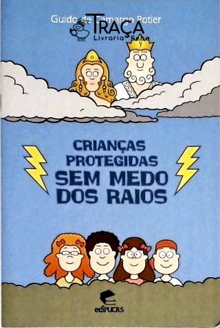 Crianças Protegidas - sem Medo dos Raios
