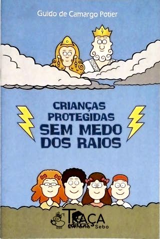 Crianças Protegidas - sem Medo dos Raios