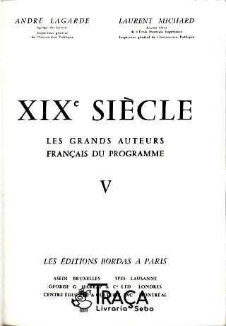 Xix Siècle - Les Grands Auteurs Français Du Programme