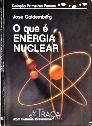 O Que É Energia Nuclear