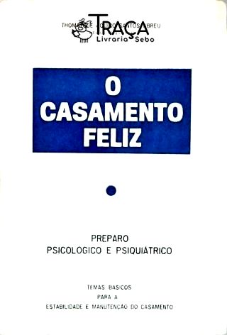 O Casamento Feliz