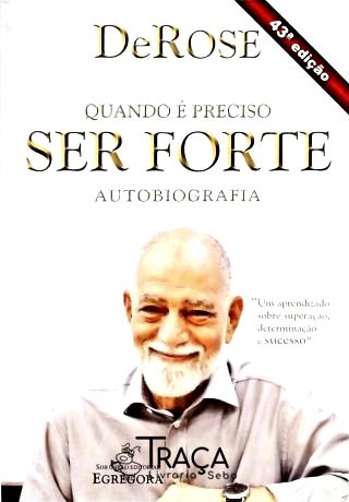Quando É Preciso Ser Forte