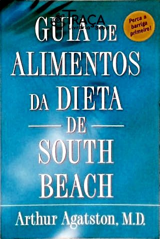 Guia de Alimentos da Dieta de South Beach