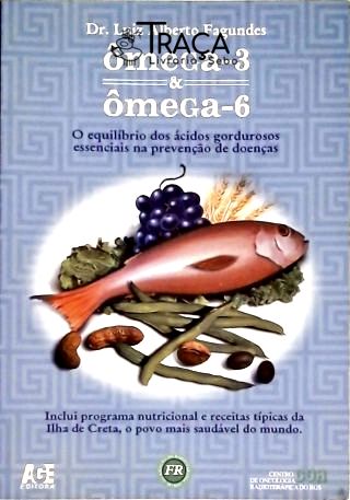 Ômega-3 e Ômega-6