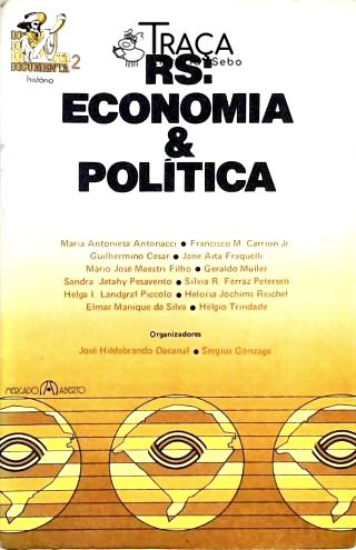 Rs: Economia & Política