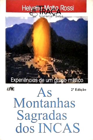As Montanhas Sagradas dos Incas