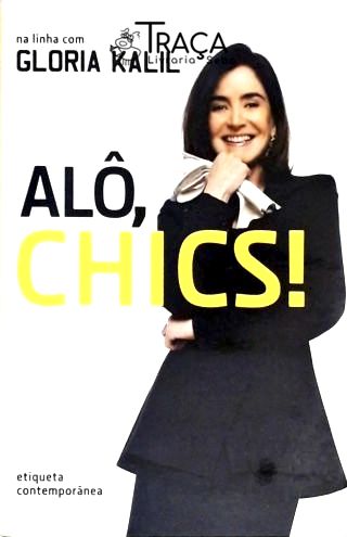 Alô, Chics!