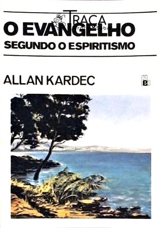 O Evangelho Segundo o Espiritismo