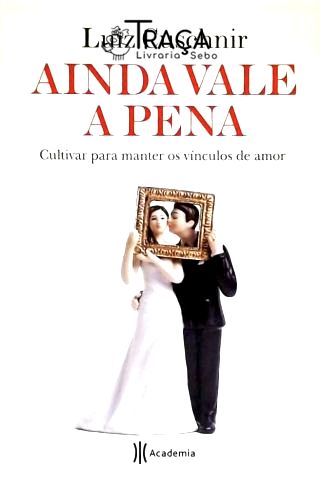 Ainda Vale a Pena