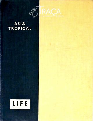 La Tierra Y La Fauna de Asia Tropical