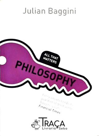 Philosophy - All That Matters
