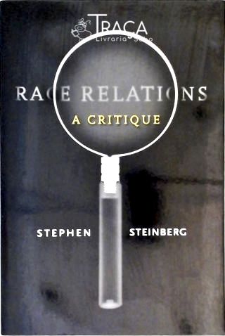 Race Relations - a Critique