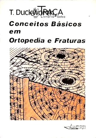 Conceitos Básicos em Ortopedia e Fraturas