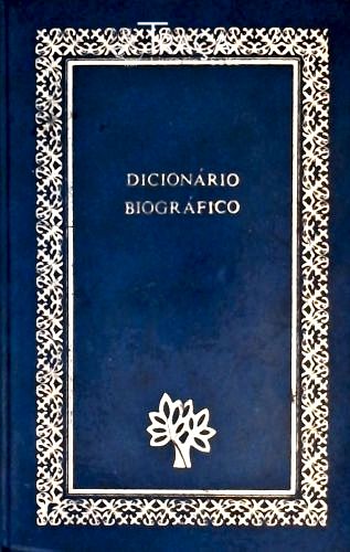 Dicionário Biográfico - Vol. 2