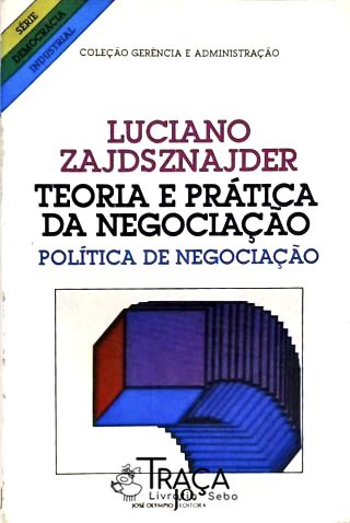 Teoria e Prática da Negociação