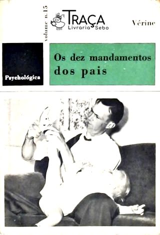 Os Dez Mandamentos dos Pais