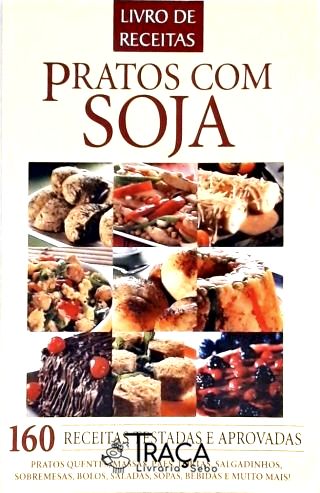 Pratos com Soja