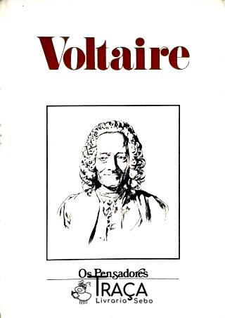 Os Pensadores - Voltaire