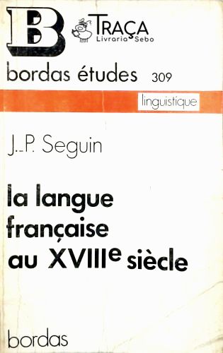 La Langue Française Au Xviii Siècle