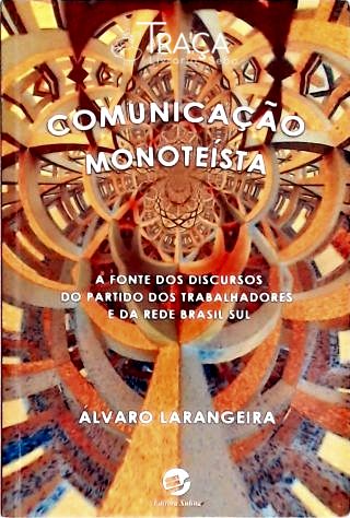 Comunicação Monoteísta