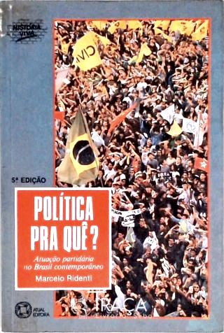 Política Pra Quê?
