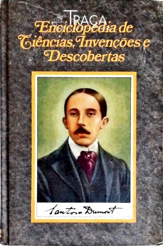 Enciclopédia das Ciências Invenções e Descobertas - Vol. 3
