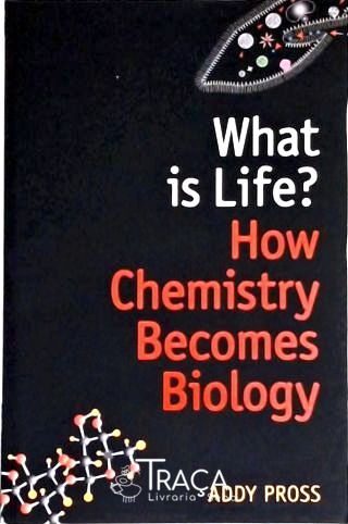 What Is Life?