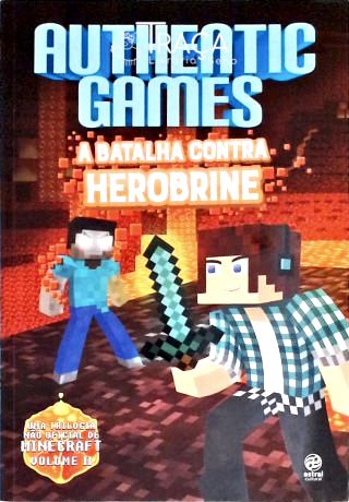 Authenticgames - a Batalha Contra Herobrine
