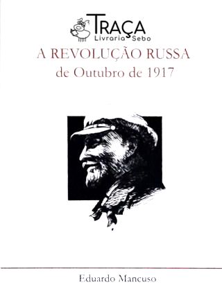 A Revolução Russa de Outubro de 1917