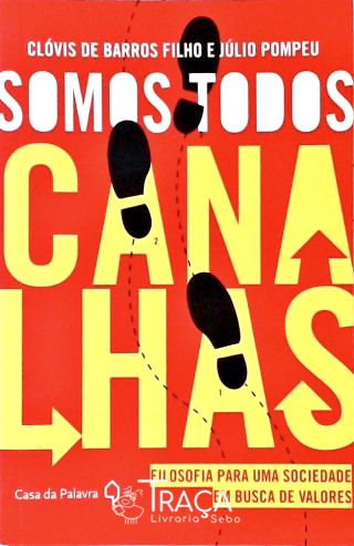 Somos Todos Canalhas