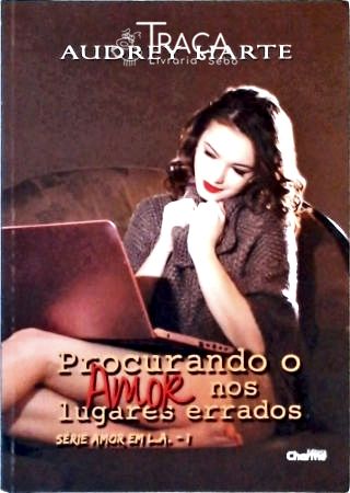 Procurando o Amor Nos Lugares Errados