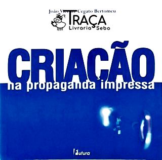 Criação Na Propaganda Impressa