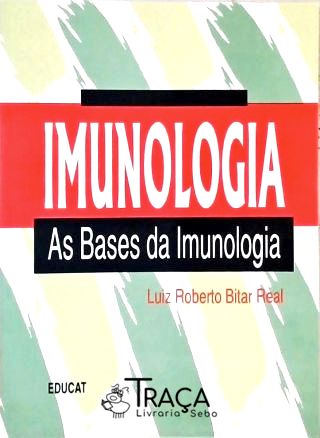 Imunologia - as Bases da Imunologia