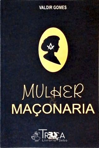 Mulher e Maçonaria