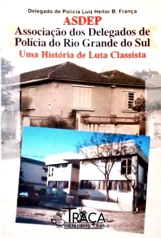 Associação dos Delegados de Polícia do Rio Grande do Sul
