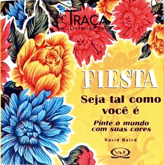 Fiesta - Seja Tal Como Você É
