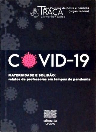 Maternidade e Solidão