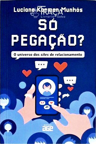 Só Pegação?