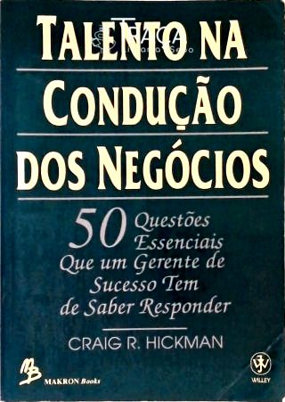Talento Na Condução dos Negócios