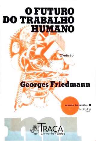 O Futuro do Trabalho Humano