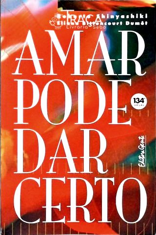 Amar Pode Dar Certo