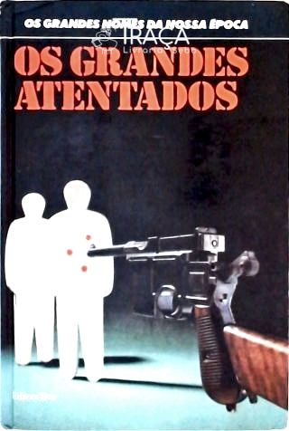 Os Grandes Atentados
