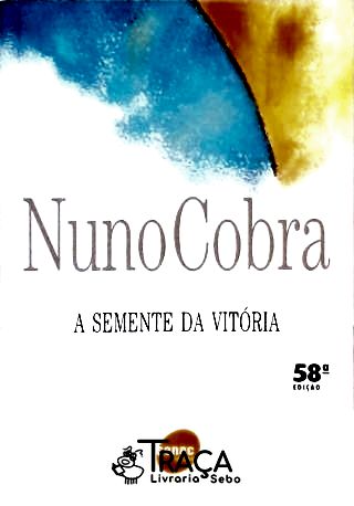 A Semente da Vitória