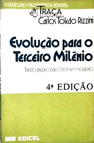 Evolução Para O Terceiro Milênio