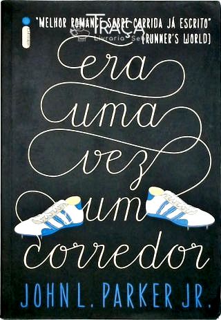 Era Uma Vez Um Corredor