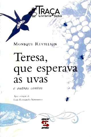 Teresa Que Esperava As Uvas